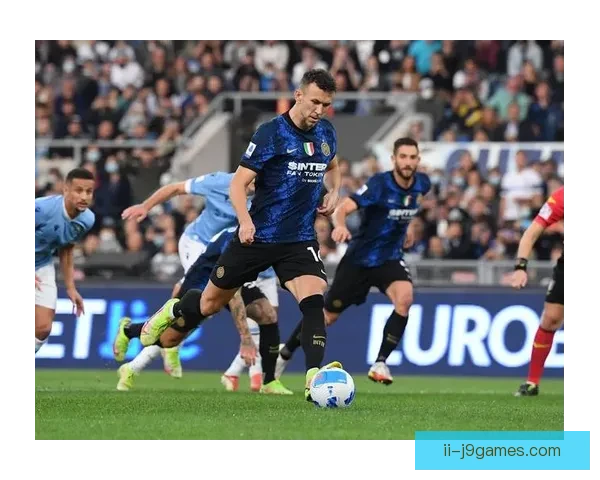 国际米兰提前锁定意甲冠军荣耀 完美展现球队统治力与实力